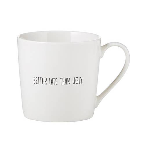 Cafe Mug - Better Late