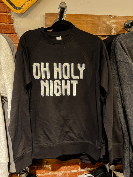 Oh Holy Night Sweatshirt