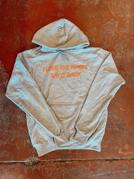 I Love The Pokes Say It Back Hoodie